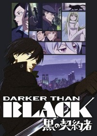 Темнее черного [ТВ-1] [2007] / Darker than Black