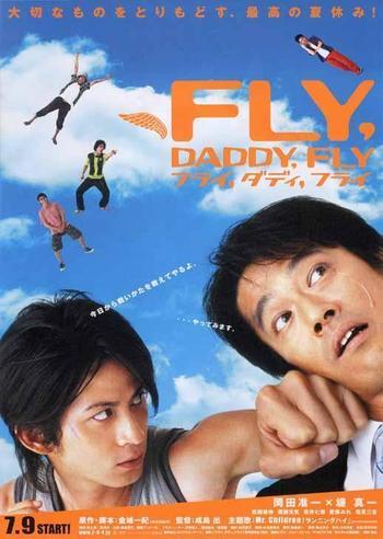 Лети, папочка, лети [2005] / Fly, daddy, fly / Furai, dadi, furai