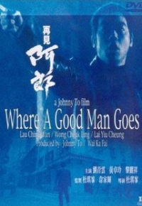 Куда идти хорошему человеку [1999] / Where a Good Man Goes