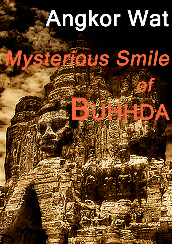Ангкор-Ват: Таинственная Улыбка Будды [2009] / Angkor Wat: Mysterious Smile of Buddha